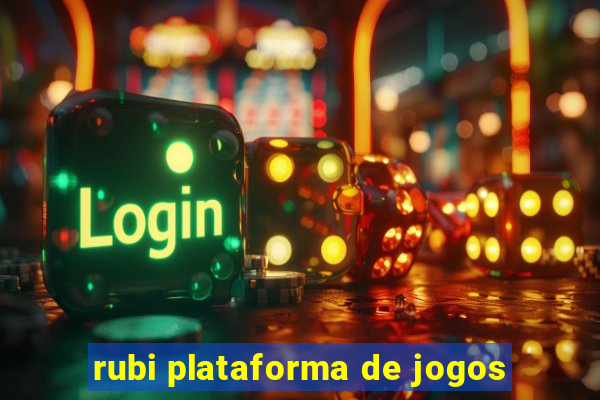 rubi plataforma de jogos